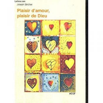 Plaisir d'amour, plaisir de Dieu (Évangile, paroles de vie)