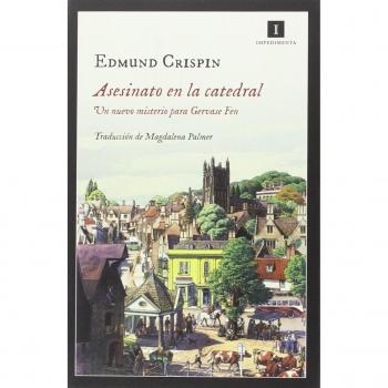 Asesinato En La Catedral: Un Nuevo Misterio Para Gervase Fen