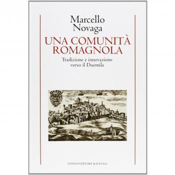 Una comunità romagnola. Tradizione e innovazione verso il Duemila