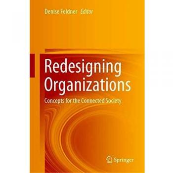 Redesigning Organizations: Concepts for the Connected Society