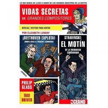 Vidas secretas grandes compositores.