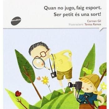 Quan no jugo faig esport. Ser petit és una sort!.
