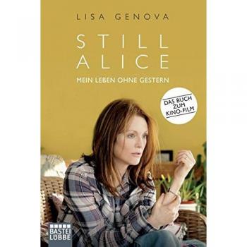 Lisa Genova Still Alice: Mein Leben Ohne Gestern. Roman