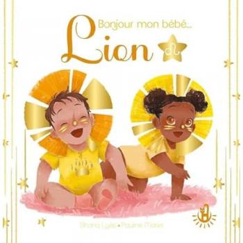 Bonjour mon bébé Lion