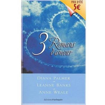 Trois romans d'amour : Un été pour séduire ; Fiancée... juste pour un soir ; Une croisière aux Maldives (Sentimental)