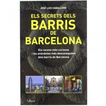 Els secrets dels barris de barcelona (Tapa blanda).
