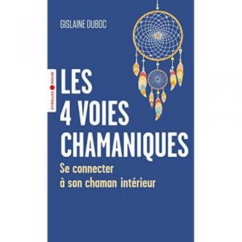 Les 4 voies chamaniques
