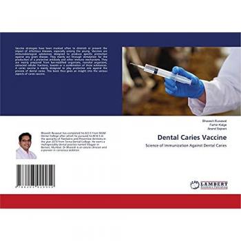 Dental Caries Vaccine: Science of Immunization Against Dental Caries
