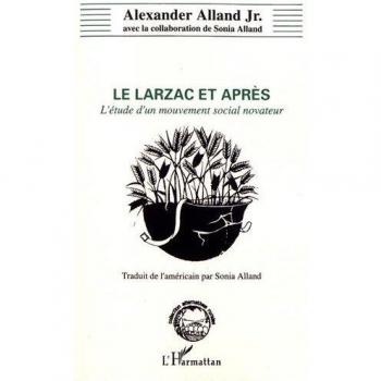 Le Larzac et après : L'étude d'un mouvement social novateur