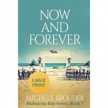 Now and Forever (Large Print)