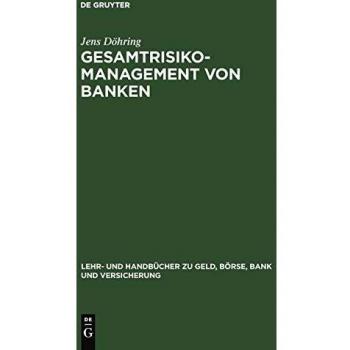 Gesamtrisiko-Management von Banken (Lehr