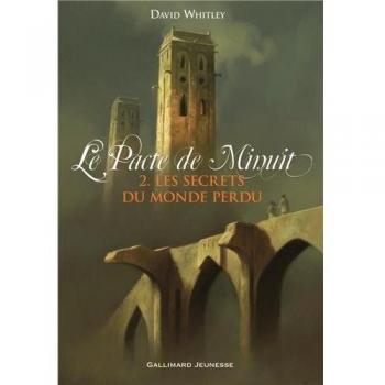 2 Le Pacte de Minuit II  Les Secrets du Monde perdu