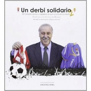 Un derbi solidario 2. 50 historias azules y rojibl