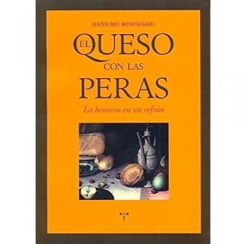 QUESO CON LAS PERAS:HISTORIA DE UN REFRAN. NUEVO. ENVÍO URGENTE (Agapea)