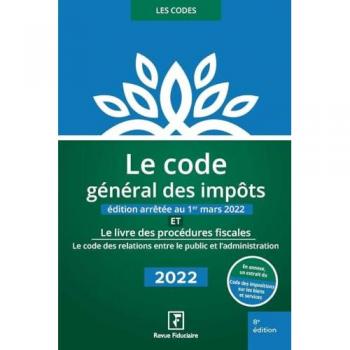 Le code général des impôts et le livre des procédures fiscales 2022
