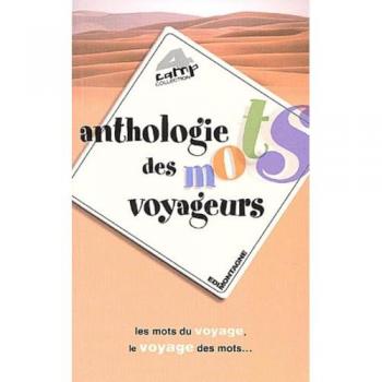 Anthologie des mots voyageurs