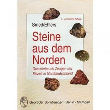 Steine aus dem Norden: Geschiebe als Zeugen der Eiszeit in Norddeutschland