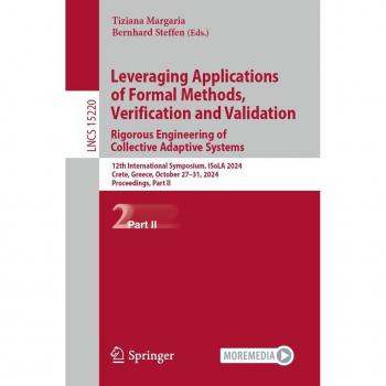 Leveraging Applications of Formal Methods Verification and Validation. Rigorous Engineering of Collective Adaptive Systems