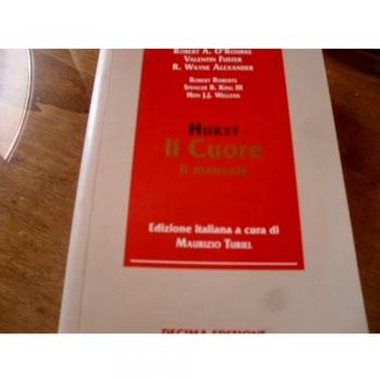 Hurst. Il cuore. Il manuale