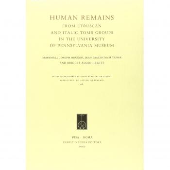 Human Remains from Etruscan and Italic Tomb Groups in the University of Pennsylvania Museum