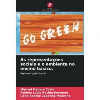 Madera Cosio, Marisol: As representações sociais e o ambiente no ensino básico.