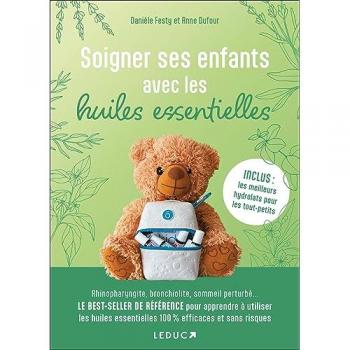 Soigner ses enfants avec les huiles essentielles