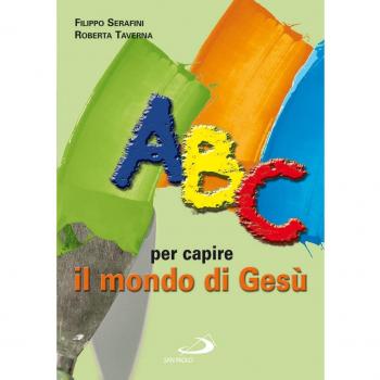 ABC per capire il mondo di Gesù
