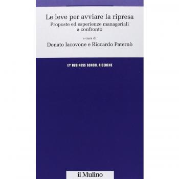 Le leve per avviare la ripresa. Proposte ed esperienze manageriali a confronto