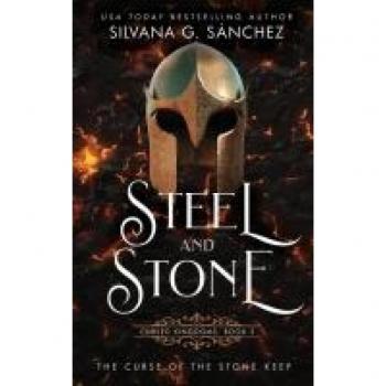 G. Sánchez, Silvana: Steel and Stone: The Curse of the Stone Keep