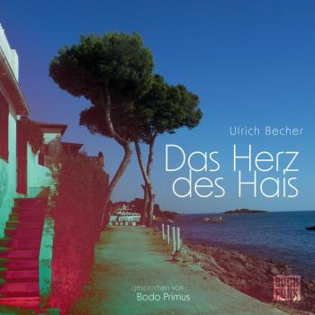 Ulrich Becher Das Herz Des Hais