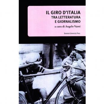 Il giro d'Italia. Tra letteratura e giornalismo