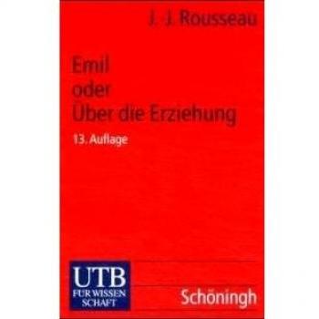 Jean-Jacques Rousseau Emil Oder Über Die Erziehung.