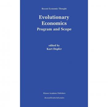 Evolutionary Economics: Program and Scope (Recent Economic Thought, 74, Band 74)