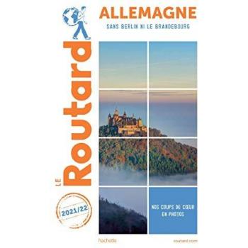 Guide du Routard Allemagne 2021-2022: Sans Berlin ni le Brandebourg