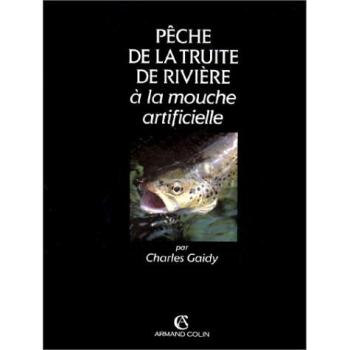 Peche A La Truite De Riviere A La Mouche Artificielle