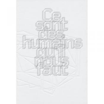 Ce sont des humains qu'il nous faut