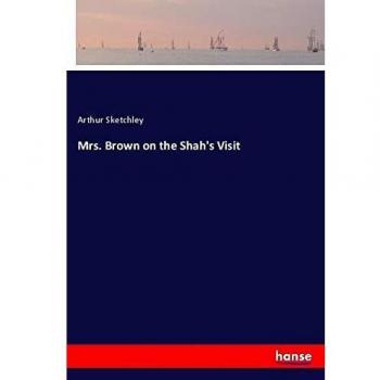 Mrs. Brown on the Shah's Visit