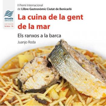 La cuina de la gent de la mar: Els ranxos a la barca (Tapa dura).