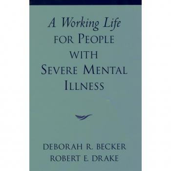 A Working Life for People with Severe Mental Illness