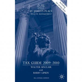 St. James's Place Wealth Management Tax Guide 2009-2010
