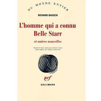 L'homme qui a connu Belle Starr et autres nouvelles