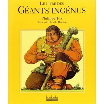Le Livre des géants ingénus (Jeunesse