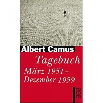 Camus, Albert: Tagebuch März 1951