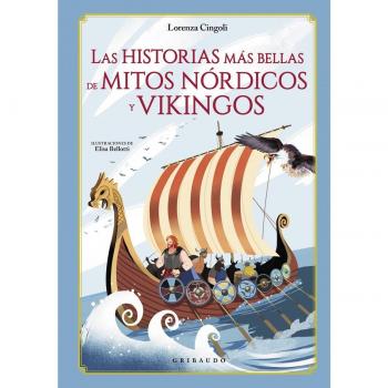 Las historias más bellas de mitos nórdicos y vikingos (Tapa dura).