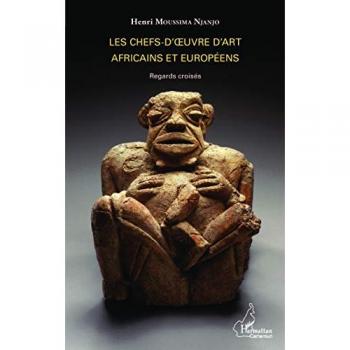 Les chefs-d'oeuvre d'art africains et européens