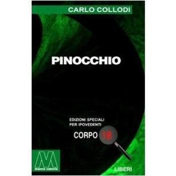 Pinocchio. Ediz. per ipovedenti