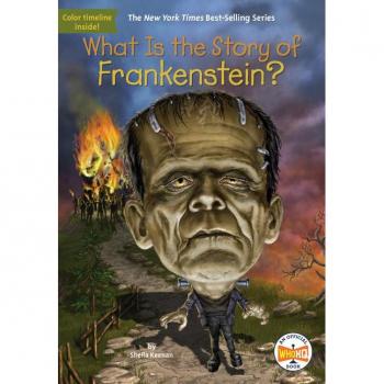 What Is the Story of Frankenstein?