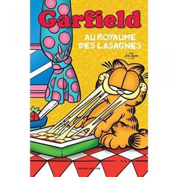 Garfield : Garfield Au Royaume Des Lasagnes