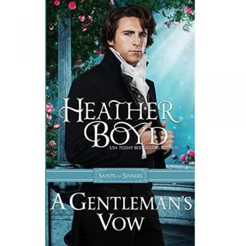A Gentleman's Vow (Saints and Sinners, Band 2)