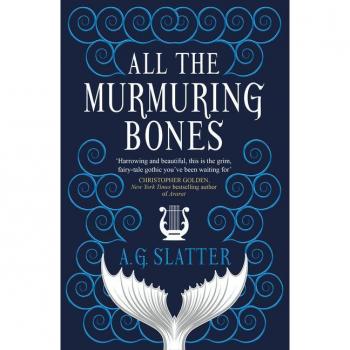 All the Murmuring Bones